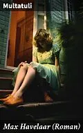 E-Book (epub) Max Havelaar (Roman) von Multatuli