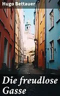 E-Book (epub) Die freudlose Gasse von Hugo Bettauer