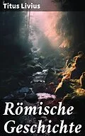 E-Book (epub) Römische Geschichte von Titus Livius