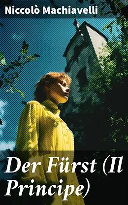 E-Book (epub) Der Fürst (Il Principe) von Niccolò Machiavelli
