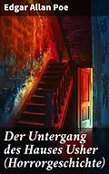 E-Book (epub) Der Untergang des Hauses Usher (Horrorgeschichte) von Edgar Allan Poe