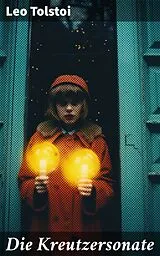 E-Book (epub) Die Kreutzersonate von Leo Tolstoi