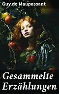 E-Book (epub) Gesammelte Erzählungen von Guy de Maupassant