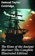 E-Book (epub) The Rime of the Ancient Mariner (The Complete Illustrated Edition) von Samuel Taylor Coleridge
