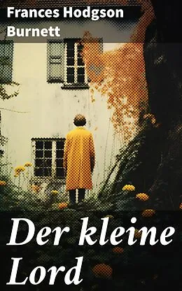 E-Book (epub) Der kleine Lord von Frances Hodgson Burnett