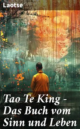 E-Book (epub) Tao Te King - Das Buch vom Sinn und Leben von Laotse