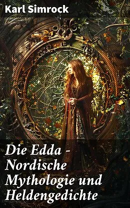 E-Book (epub) Die Edda - Nordische Mythologie und Heldengedichte von Karl Simrock