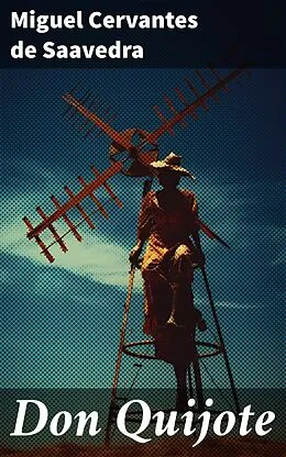 E-Book (epub) Don Quijote von Miguel Cervantes de Saavedra