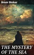 E-Book (epub) THE MYSTERY OF THE SEA von Bram Stoker