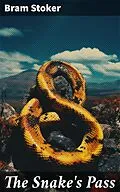 E-Book (epub) The Snake's Pass von Bram Stoker