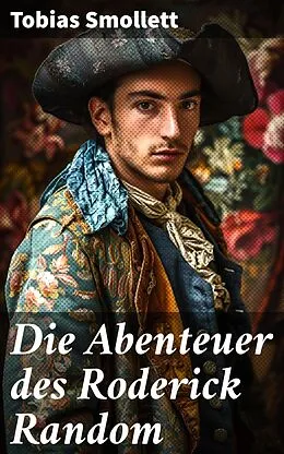 E-Book (epub) Die Abenteuer des Roderick Random von Tobias Smollett