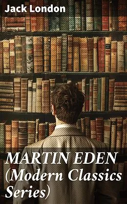 E-Book (epub) MARTIN EDEN (Modern Classics Series) von Jack London