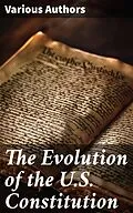 E-Book (epub) The Evolution of the U.S. Constitution von James Madison, U.S. Congress, Center for Legislative Archives
