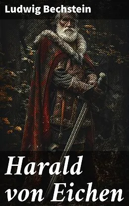 E-Book (epub) Harald von Eichen von Ludwig Bechstein