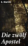 E-Book (epub) Die zwölf Apostel von E. Marlitt