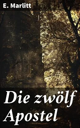 E-Book (epub) Die zwölf Apostel von E. Marlitt