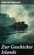 E-Book (epub) Zur Geschichte Islands von Konrad Maurer