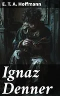 E-Book (epub) Ignaz Denner von E. T. A. Hoffmann