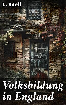 E-Book (epub) Volksbildung in England von L. Snell