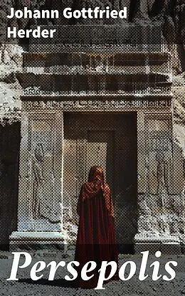 E-Book (epub) Persepolis von Johann Gottfried Herder