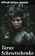 E-Book (epub) Taras Schewtschenko von Alfred Anton Jensen