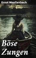 E-Book (epub) Böse Zungen von Ernst Muellenbach