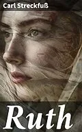 E-Book (epub) Ruth von Carl Streckfuß