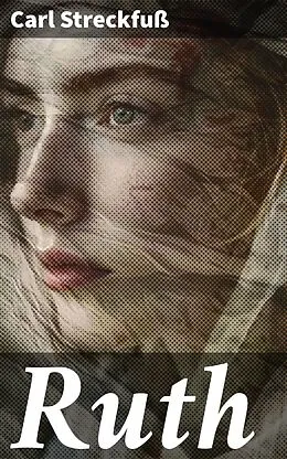 E-Book (epub) Ruth von Carl Streckfuß