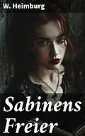E-Book (epub) Sabinens Freier von W. Heimburg
