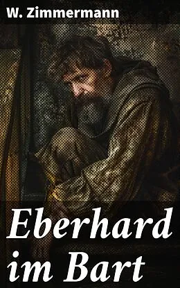 E-Book (epub) Eberhard im Bart von W. Zimmermann