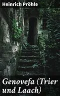 E-Book (epub) Genovefa (Trier und Laach) von Heinrich Pröhle