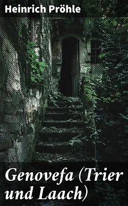 E-Book (epub) Genovefa (Trier und Laach) von Heinrich Pröhle