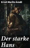 E-Book (epub) Der starke Hans von Ernst Moritz Arndt