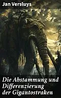 E-Book (epub) Die Abstammung und Differenzierung der Gigantostraken von Jan Versluys
