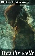 E-Book (epub) Was ihr wollt von William Shakespeare