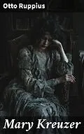 E-Book (epub) Mary Kreuzer von Otto Ruppius
