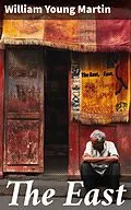 E-Book (epub) The East von William Young Martin