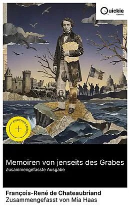 E-Book (epub) Memoiren von jenseits des Grabes (Zusammengefasste Ausgabe) von François-René De Chateaubriand