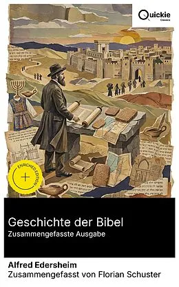 E-Book (epub) Geschichte der Bibel (Zusammengefasste Ausgabe) von Alfred Edersheim