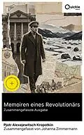 E-Book (epub) Memoiren eines Revolutionärs (Zusammengefasste Ausgabe) von Pjotr Alexejewitsch Kropotkin