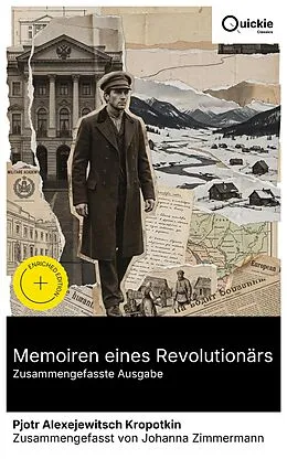 E-Book (epub) Memoiren eines Revolutionärs (Zusammengefasste Ausgabe) von Pjotr Alexejewitsch Kropotkin