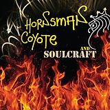 Hornsman Coyote & Soulcraft CD Hornsman Coyote & Soulcraft