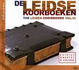 Egidius Kwartet & Egidius Coll CD Das Chorbuch Aus Leiden Vol.6