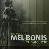 Trio Alouette CD The Music Of Mel Bonis