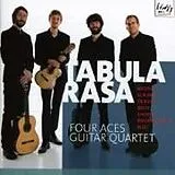 Four Aces Guitar Quartet CD Tabula Rasa - Bearbeitungen Für Gitarrenquartett
