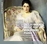 Joao Paulo Sant Bruno Monteiro CD Late Romantic - Music For Violin And Piano