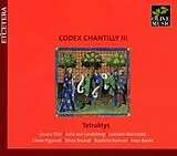 Tetraktys CD Codex Chantilly Vol.3