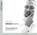 Thomas Oliemans, Malcolm Martineau CD Mirages