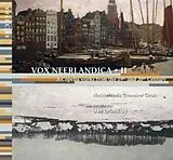 Netherlands Chamber Choir & Wa CD Vox Neerlandica Ii