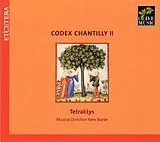 Tetraktys CD Codex Chantilly Vol.2